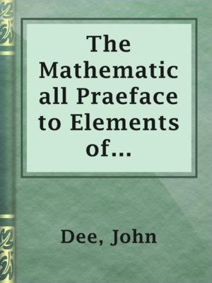 cover image of The Mathematicall Praeface to Elements of Geometrie of Euclid of Megara